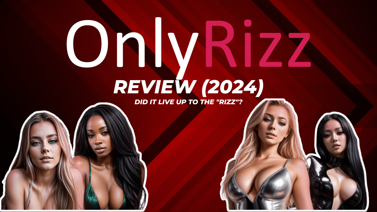 OnlyRizz.ai 2024 Honest Review: Did It Live Up to the Rizz? - Ai  Generated Girl