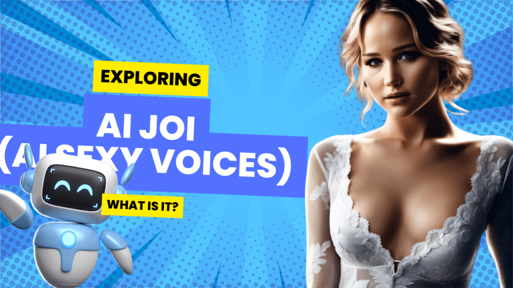 Exploring AI JOI: AI Voices That Will Get You Into Pleasure Land