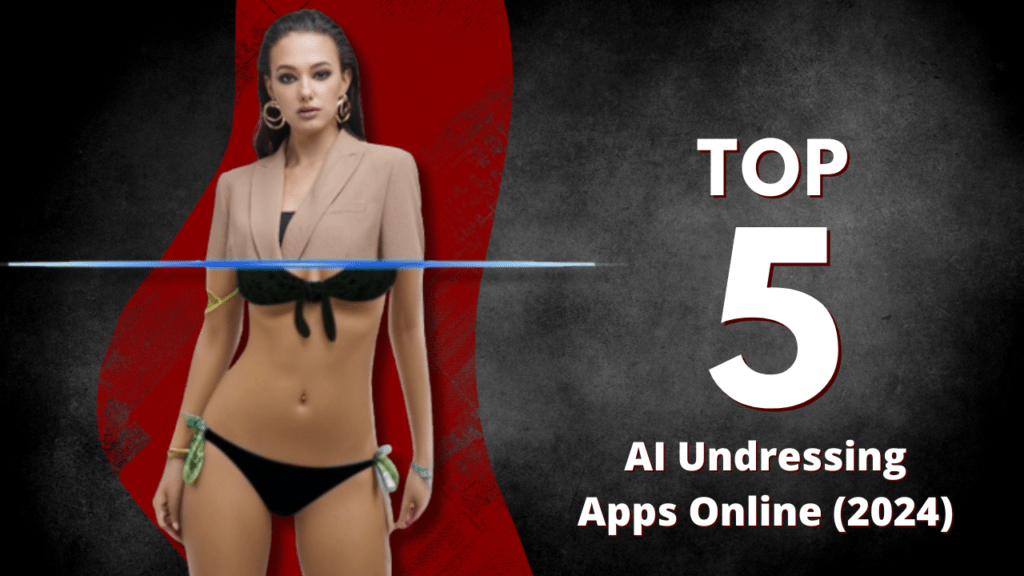 AI Nudifier: Most Scandalous and Outrageous Undressers on the Internet 🤭🤭